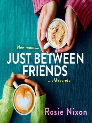 cover image of Just Between Friends